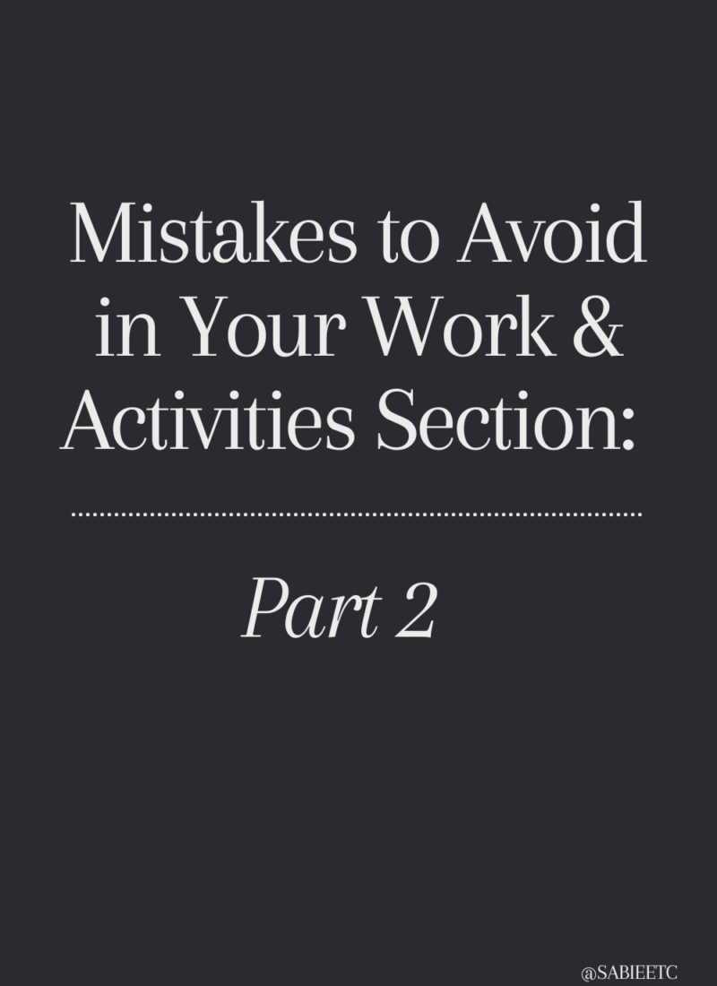 Mistakes to Avoid in Your W&A Section: Mistake #2