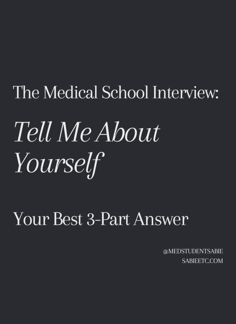 Medical School Interview | How to Answer “Tell Me About Yourself”